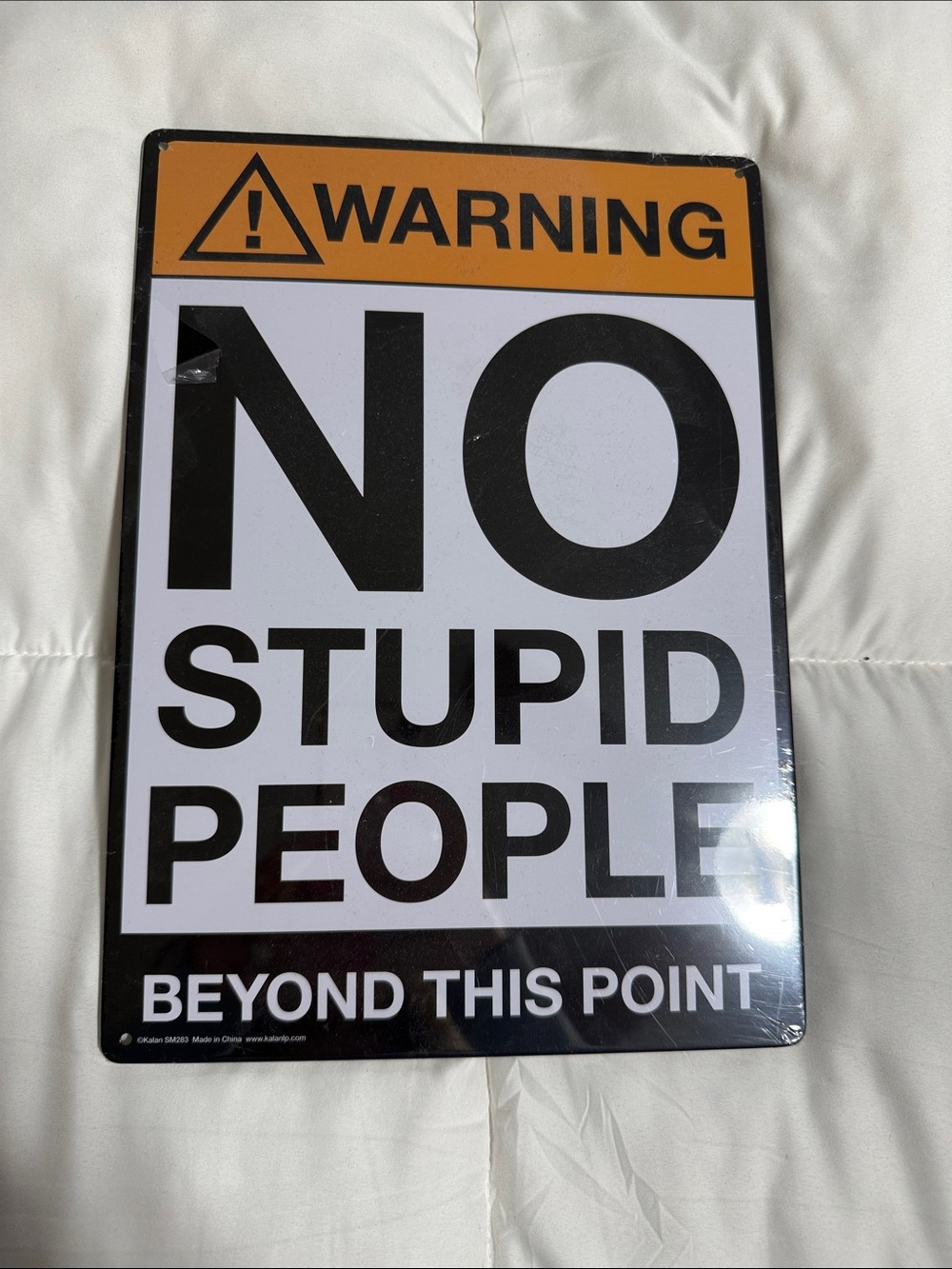 WARNING 'NO STUPID PEOPLE' Metal Sign - Black & Orange